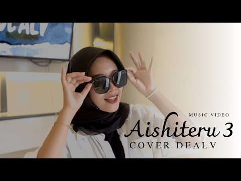 DEALV - AISHITERU 3 ( cover version )