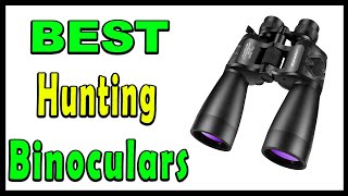 TOP 5 Best Hunting Binoculars 2025
