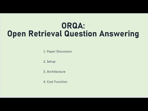 Open Retrieval Question Answering System (ORQA)