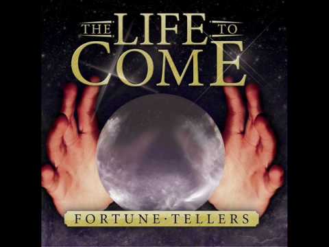The Life to Come - Revisions