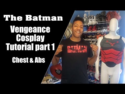 DIY The Batman 2022 "Vengeance" cosplay part 1 | chest and abs armor tutorial
