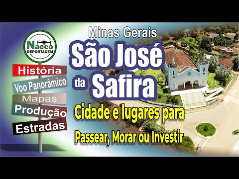 São José da Safira MG - Cidade e lugares para passear, morar e investir em Minas Gerais.