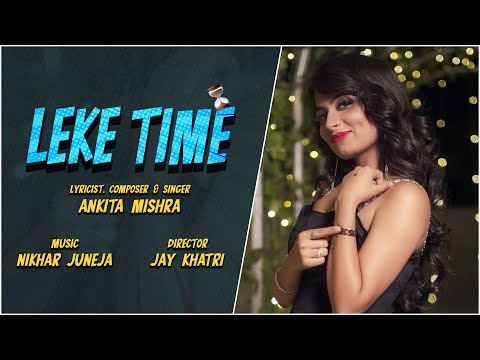 ankita mishra Leke time