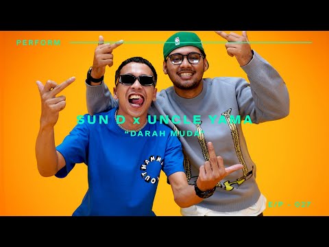UNCLE YAMA x SUN D - "DARAH MUDA" [LIVE @ HIPHOP INVASION] - EP27