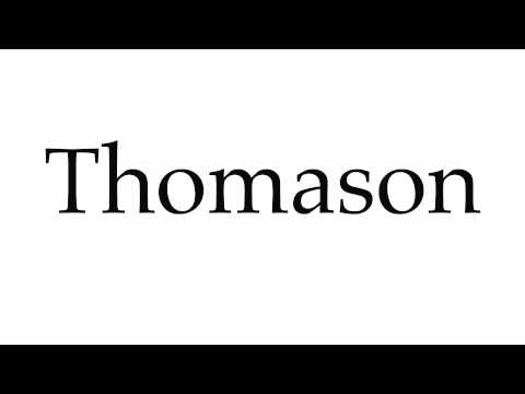 How to Pronounce Thomason