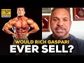 Rich Gaspari Answers: Would He Ever Sell Gaspari Nutrition?