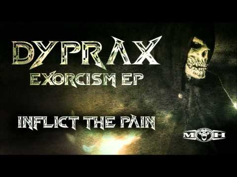 Dyprax - Inflict The Pain (HQ+Pitched)
