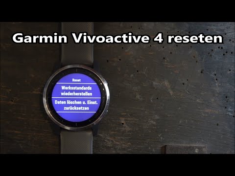 Garmin Vivoactive 4 reseten auf Werkseinstellungen zurücksetzen