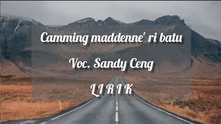 Download lagu Camming maddenne ribatu 2 Voc. Sandy Ceng (LIRIK) mp3