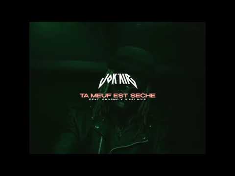 Jok’air - Ta meuf est sèche ft. Spri Noir & Gros Mo