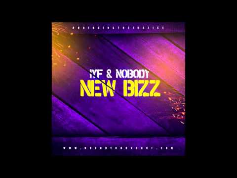 IYF & Nobody - New Bizz (mix)