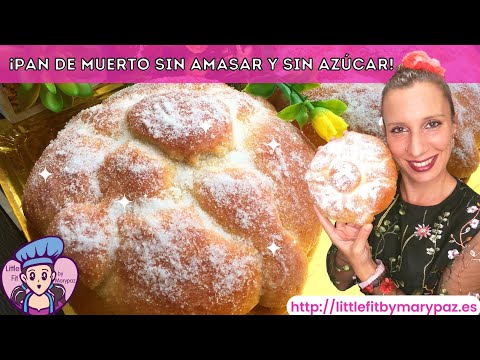 PAN DE Muerto Tradicional Mexicano Esponjoso (SIN Azúcar Y SIN Amasar)