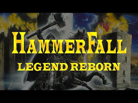 Hammerfall - Legend Reborn (Lyrics) - HQ AUDIO