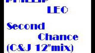 Phillip Leo - Second Chance (C&J 12" remix)