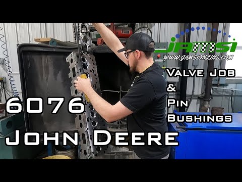 6076 John Deere - Valve Job - Pin Bushings @JAMSIONLINE