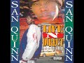 San Quinn - Shootin' The Breeze (1995) Californie San Francisco