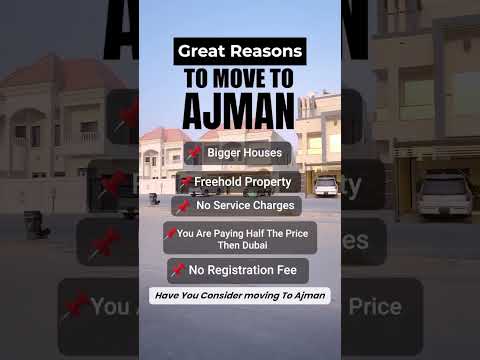 Why Everyone Is Moving To Ajman In 2025!