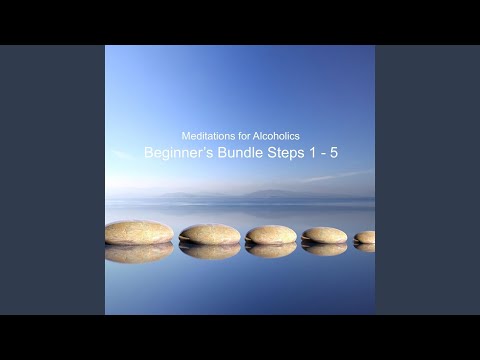 Meditations for Alcoholics: Step 4 (Guided Recovery Meditation)