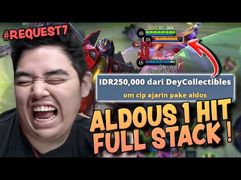 DI DONATE REQUEST HERO ALDOUS, STACK MENTOK 1 HIT LANGSUNG HILANG ?!! #MLBB