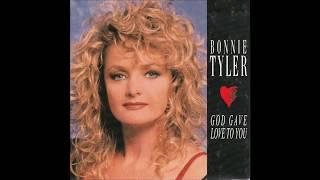 Bonnie Tyler - 1993 - God Gave Love To You - Radio Version
