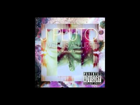 J Pluto- Venus Allure ft. Randall Lavan
