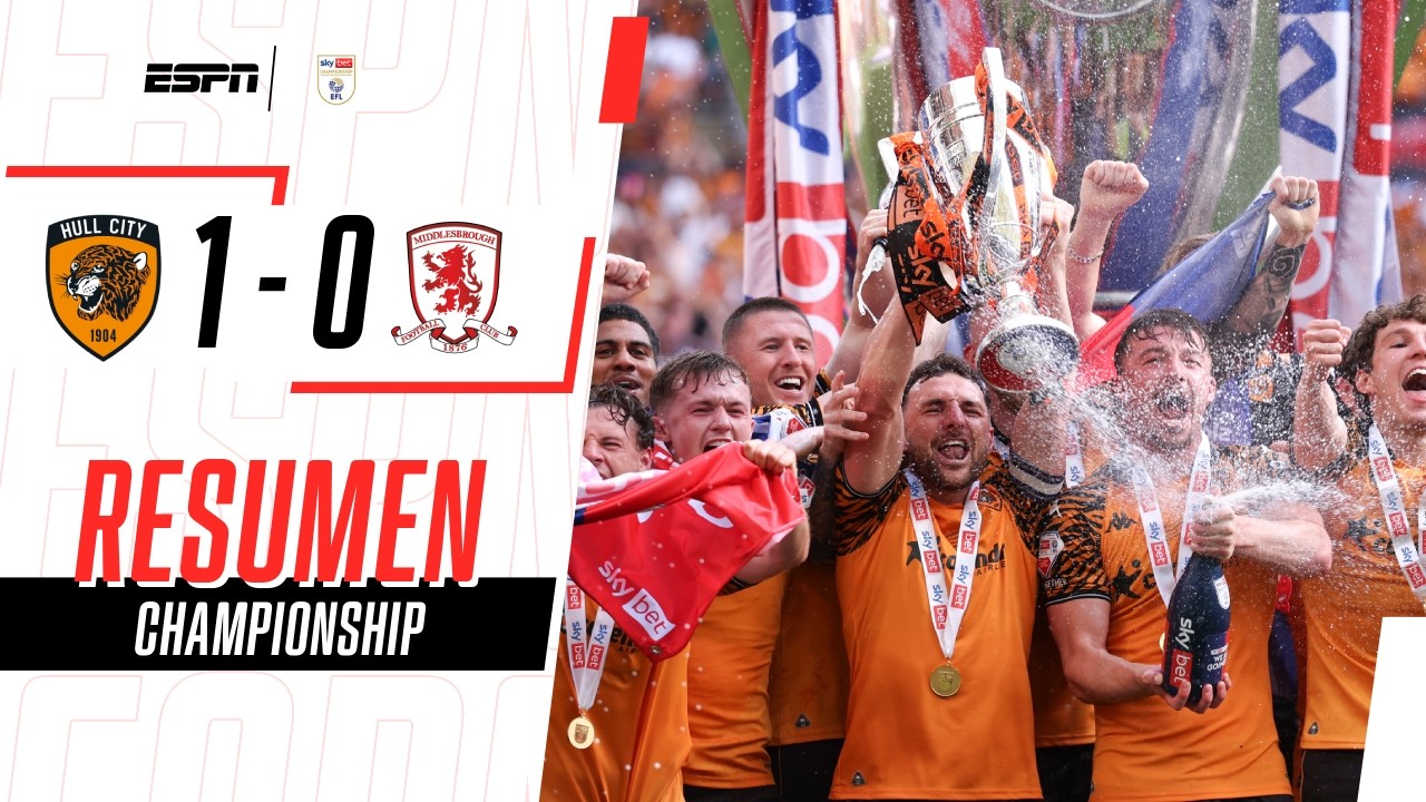 DESPUÉS DE 9 AÑOS, EL HULL CITY REGRESA A LA PREMIER LEAGUE | Hull City 1-0 Middlesbrough | RESUMEN