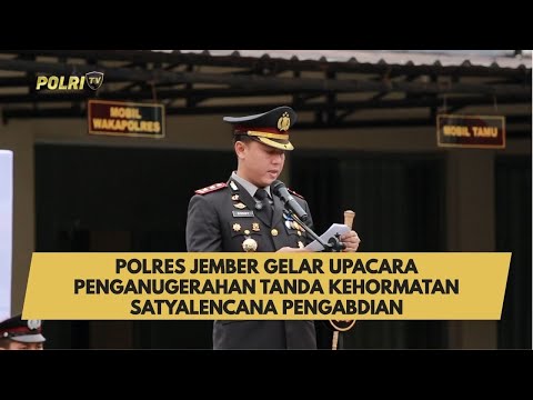 POLRES JEMBER GELAR UPACARA PENGANUGERAHAN TANDA KEHORMATAN SATYALENCANA PENGABDIAN