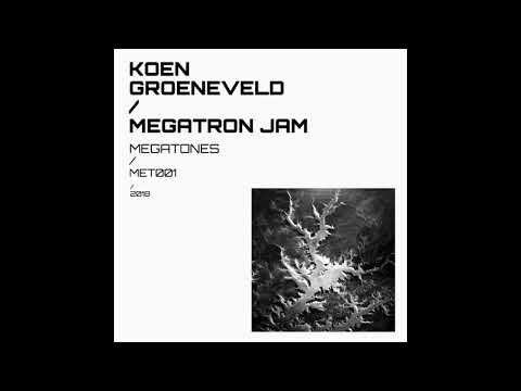 Koen Groeneveld - Megatron Jam
