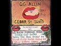 GG Allin - I wanna Suck your Cunt