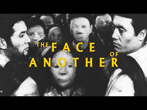 Montage of THE FACE OF ANOTHER  他人の顔