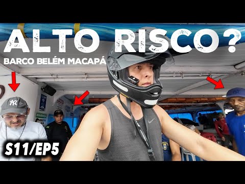I was ESCORTED to the BELÉM - MACAPÁ BOAT CROSSING [MOTORCYCLE TRIP] - S11/EP5