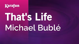 Karaoke That&#39;s Life - Michael Bublé *