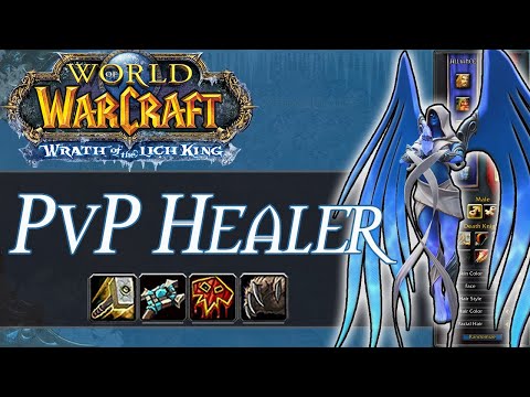 Best PvP Healer in WotLK Classic – Tier List and Rankings