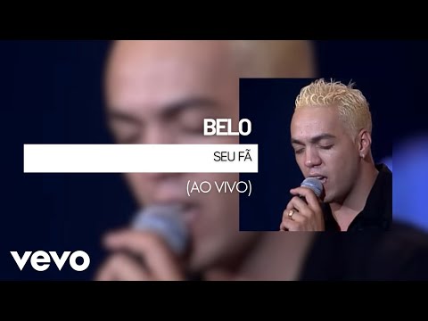 Seu fã (ver. 2) - Belo