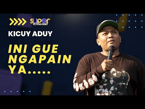 BIKIN NGAKAK! Stand Up-nya Ngeblank, Kicuy Aduy: Mending Bikin Kunyit | Super Playground Vol. 1