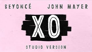 Beyoncé &amp; John Mayer - XO Duet (Live Concept Studio Version)