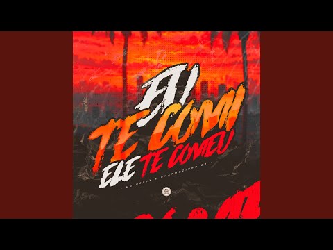 eu te comi, ele te comeu