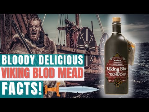 Bloody Delicious Viking Blod Mead Facts