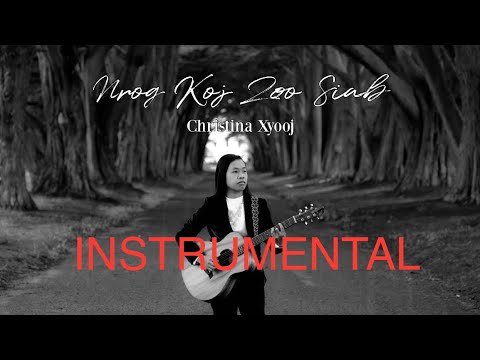 (KARAOKE) Nrog Koj Zoo Siab - Christina Xyooj