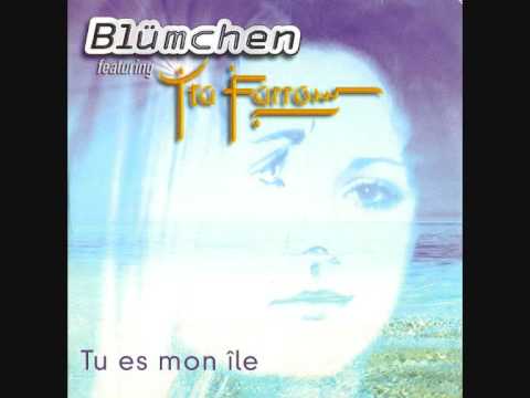 Blümchen Tu es mon ile (Extended Version)