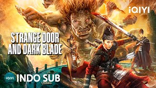 Download lagu 【INDO SUB】Strange Door and Dark Blade | Fantasi/Aksi/Petualangan | iQIYI Film Tiongkok mp3 Download lagu 【INDO SUB】Strange Door and Dark Blade | Fantasi/Aksi/Petualangan | iQIYI Film Tiongkok mp3