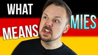 What "Mies" Means In German | Get Germanized | German Word Of The Day | Episode 26