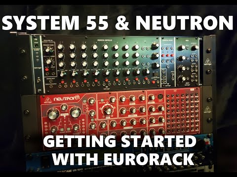 Getting started with modular: System 55 Eurorack first build. Behringer Moog 960 962 CP3A-M Neutron