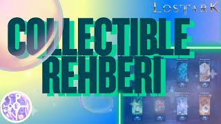 LOST ARK I COLLETCIBLE REHBERI