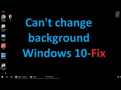Can't change Desktop background windows 10: Fix