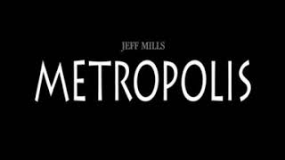 Jeff Mills - Entrance To Metropolis (2000)