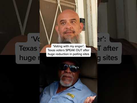 'Voting with my anger': Texas voters SPEAK OUT after huge reduction in polling sites