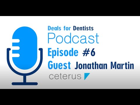 Episode #6 Jonathan Martin - The Deals for Dentists Podcast w/Dr. Eric Block