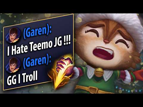 TEEMO JUNGLE CARRIES A TILTED GAREN PLAYER