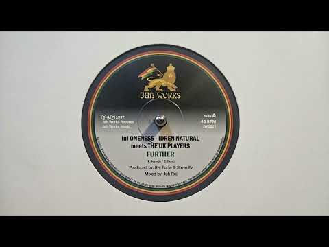 Further –  InI Oneness, Idren Natural meets The UK Players – Further In Dub – Jah Works – JW051
